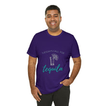 Load image into Gallery viewer, Tuesday's Call For Tequila Short Sleeve Tee - Shot Glass Design