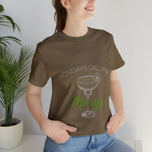 Load image into Gallery viewer, Monday&#39;s Call for Margs Short Sleeve Tee