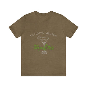 Monday's Call for Martinis Short Sleeve Tee